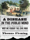 A Disease in the Public Mind